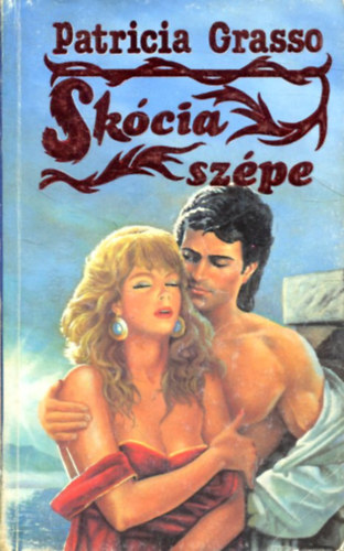 Patricia Grasso: Skócia szépe antikvár