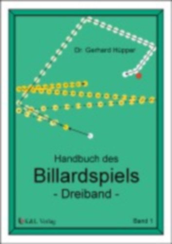 Hüpper, Gerhard: Handbuch des Billardspiels 1 idegen