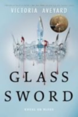 Aveyard, Victoria: Red Queen 02. Glass Sword idegen