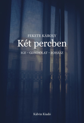 Fekete Károly: Két percben könyv