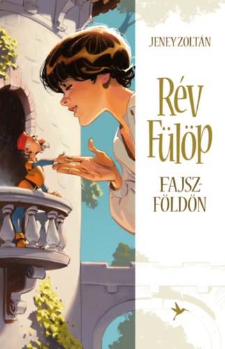 Jeney Zoltán: Rév Fülöp Fajszföldön e-Könyv