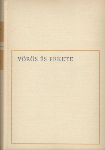 Stendhal: Stendhal művei 1.  Vörös és fekete (Magyar Helikon) antikvár
