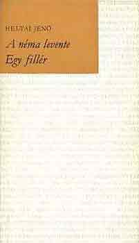 Heltai Jenő: A néma levente-Egy fillér antikvár