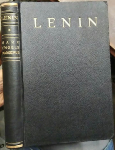 Vlagyimir Iljics Lenin: Marx, Engels, marxizmus (Első kiadás, 1947) antikvár