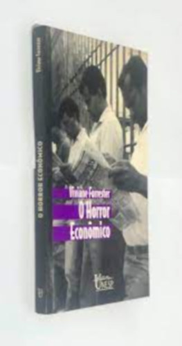 Viviane Forrester: Livro O Horror Economico antikvár
