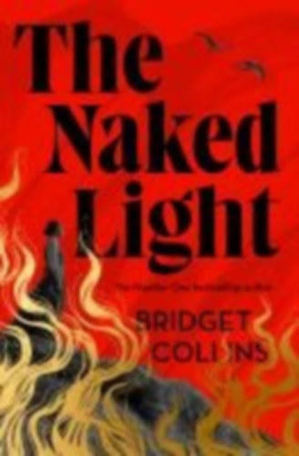 Collins, Bridget: The Naked Light idegen
