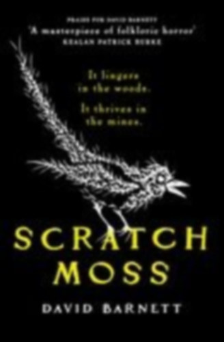 Barnett, David: Scratch Moss idegen