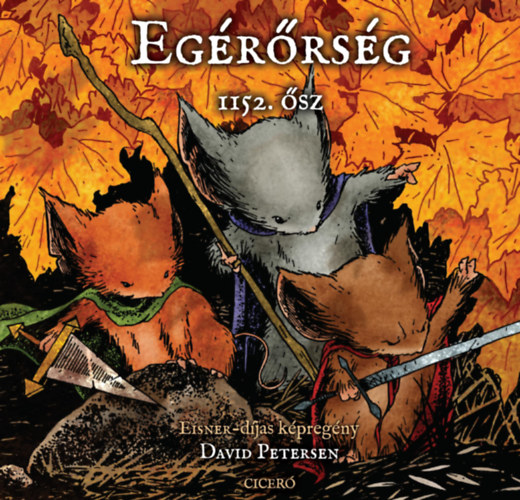 Petersen, David: Egérőrség - 1152. ősz antikvár