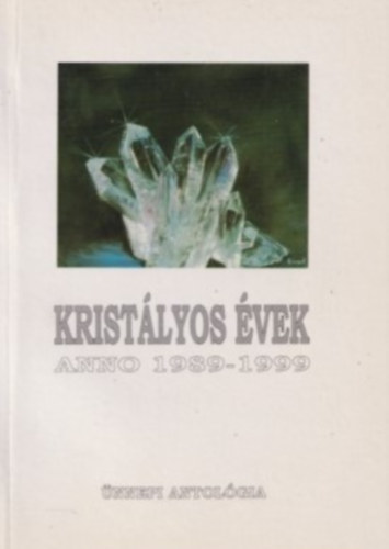 Prosszer G. Júlia (főszerk.): Kristályos évek antikvár
