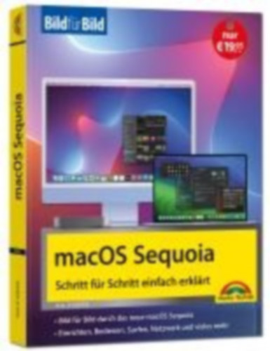 Kiefer, Philip: macOS Sequoia Bild für Bild - die Anleitung in Bildern - ideal für Einsteiger, Umsteiger und Fortgeschrittene idegen