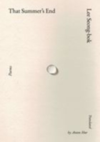Seong-Bok, Lee: That Summer's End idegen