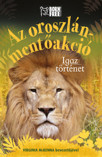 Starbuck, Sara: Az oroszlán-mentőakció antikvár