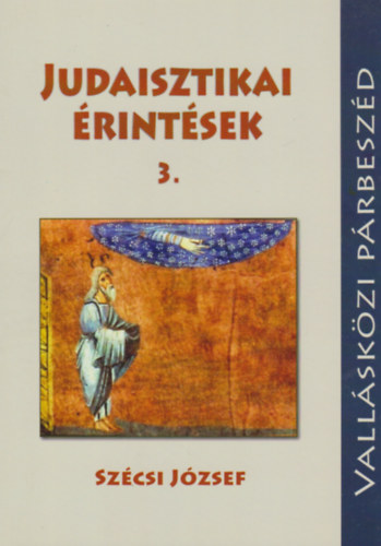Szécsi József: Judaisztikai érintések 3. antikvár