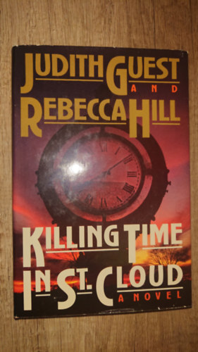 Judith Guest, Rebecca Hill: Killing Time in St. Cloud antikvár