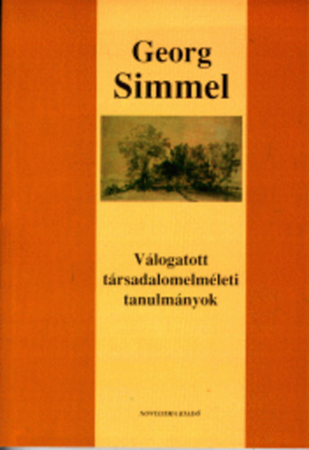Georg Simmel: Válogatott társadalomelméleti tanulmányok antikvár
