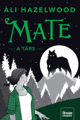 Ali Hazelwood: Mate – A társ e-Könyv