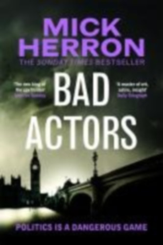 Herron, Mick: Herron, M: Bad Actors idegen