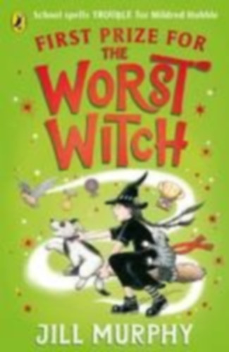 Murphy, Jill: First Prize for the Worst Witch idegen