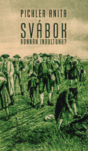 Pichler Anita: Svábok könyv