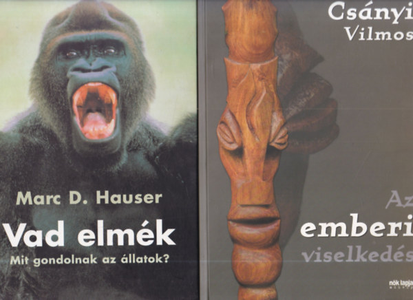 Csányi Vilmos, Marc D. Hauser: 2 db. biológia (Vad elmék - Mit gondolnak az állatok? + Az emberi viselkedés) antikvár