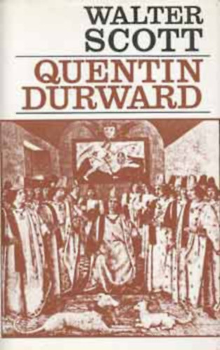 Walter Scott: Quentin Durward (Scott) antikvár