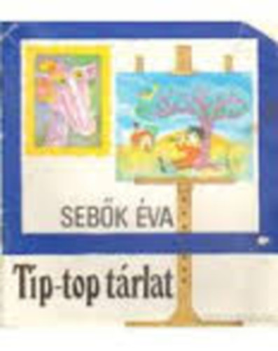 Tip-top tárlat antikvár