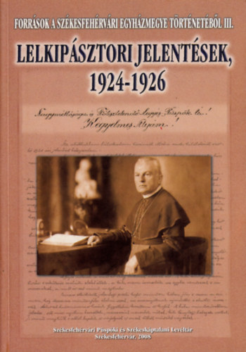 Mózessy Gergely: Lelkipásztori jelentések 1924-1926 antikvár