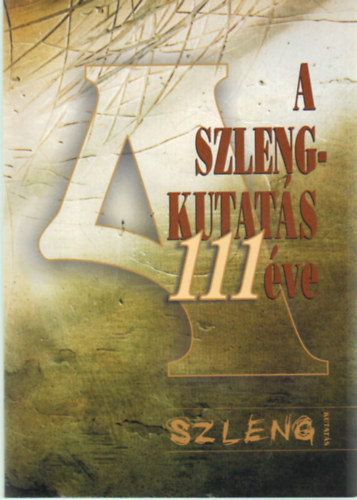 A szlengkutatás 111 éve antikvár