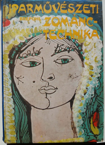 Erhard Brepohl: Iparművészeti zománctechnika antikvár