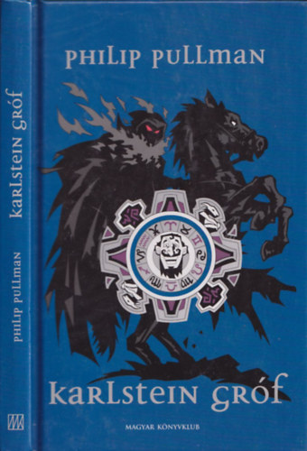 Philip Pullman, Borbás Mária (ford.): Karlstein gróf (Count Karlstein) antikvár