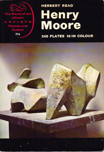 Herbert Read: Henry Moore - 245 plates, 16 in colour antikvár