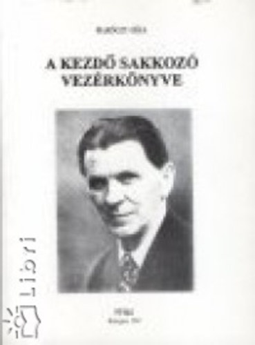 Maróczy Géza: A kezdő sakkozó vezérkönyve antikvár