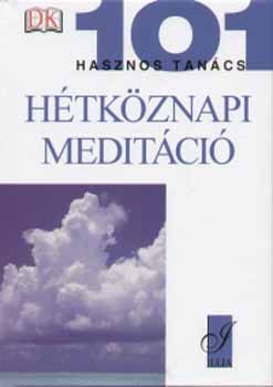 Ozaniec, Naomi: Hétköznapi meditáció - 101 hasznos tanács antikvár