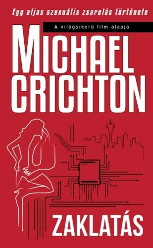 Michael Crichton: Zaklatás e-Könyv
