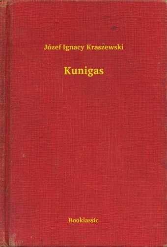 Józef Ignacy Kraszewski: Kunigas e-Könyv