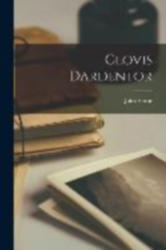 Verne, Jules: Clovis Dardentor idegen