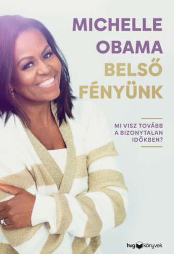 Obama Michelle: Belső fényünk antikvár