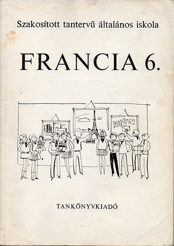 Borsányi József- Gyurkovits Árpád: Francia 6. antikvár