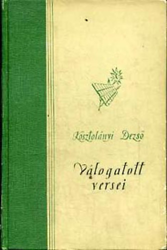 Kosztolányi Dezső: Kosztolányi Dezső válogatott versei antikvár