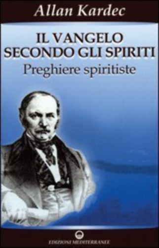 Kardec, Allan: Kardec, A: Vangelo secondo gli spiriti idegen