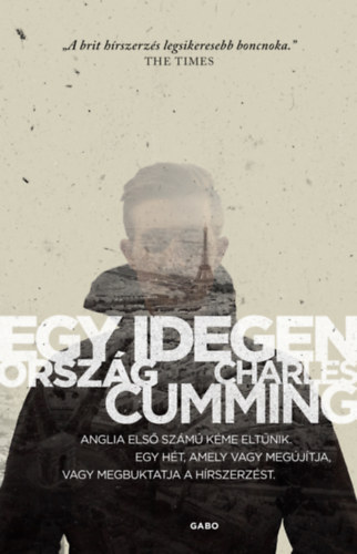Charles Cumming: Egy idegen ország e-Könyv