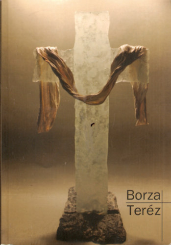 Borza Teréz: Húsvét titka - Vigadó Galéria 2017. április 1-30. antikvár