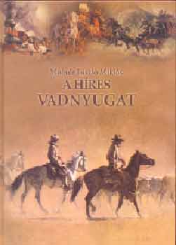 Molnár László Miklós: A híres Vadnyugat antikvár