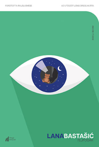 Lana Bastasic: Tejfogak könyv