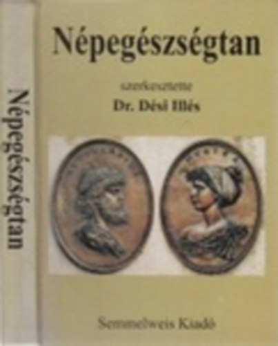 Dési Illés (szerk.): Népegészségtan antikvár
