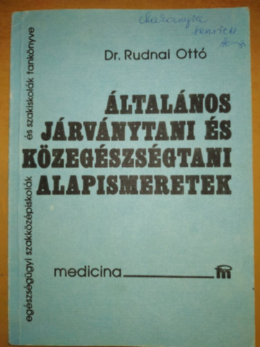 Dr. Rudnai Ottó: Általános járványtani és közegészségtani alapismeretek antikvár
