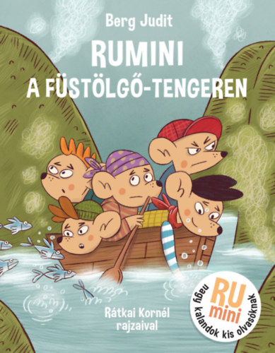 Berg Judit: Rumini a Füstölgő-tengeren könyv