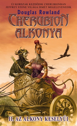 Douglas Rowland: Az ​Alkony keselyűi (Cherubion Alkonya 2.) antikvár