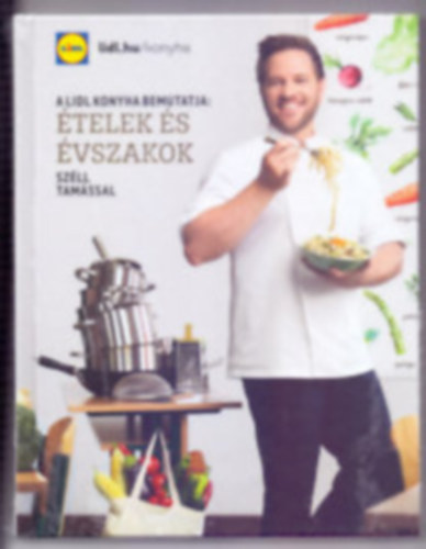 Lidl konyha: Lidl szakácskönyv (3 darab) Hazai ízutazás, Még mindig segít a séf, Ételek és évszakok antikvár