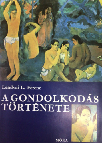 Lendvai L. Ferenc: A gondolkodás története antikvár